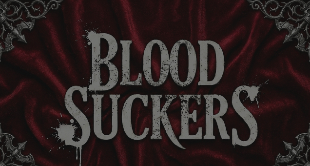 Blood Suckers